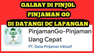 GALBAY DI PINJOL PINJAMAN GO DIDATANGI DC LAPANGAN [upl. by Kale]