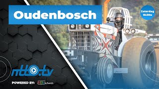 Tractorpulling Oudenbosch Zaterdag  NTTOtv livestream [upl. by Tlaw29]