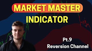 MQL5 Reversion Channel  Market Master Indicator PT9 [upl. by Romonda648]