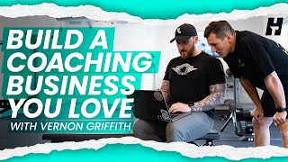 Grow Your Fitness Business Online and Unlock Your Freedom with Vernon Griffith [upl. by Khajeh452]