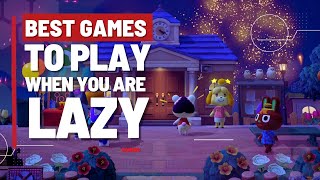 5 Best Games to Play When You’re Feeling Lazy [upl. by Fotinas414]