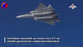 Szíriában tesztelik az orosz Raptorgyilkos Szu57es vadászbombázókat [upl. by Llertnom964]