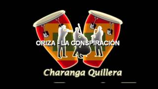 Oriza  La Conspiración [upl. by Queena]