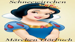 Schneewittchen  Märchen Hörbuch [upl. by Grote]