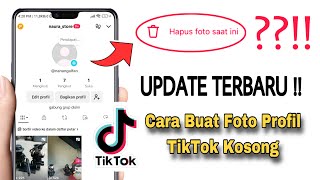 Cara Menghapus Foto Profil Di TikTok 2024 [upl. by Queston]