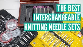 The best interchangeable knitting needle sets  A detailed review of all the major brands [upl. by Ailimat]