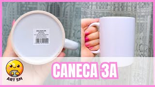 CANECA 3A VALE A PENA TESTE e REVIEW de caneca para sublimação [upl. by Ettenauq]