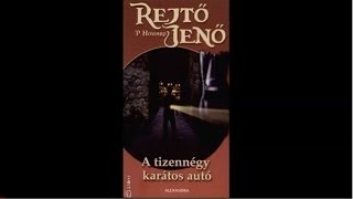 Rejtő Jenő A tizennégy karátos autó  Hangoskönyv 33 [upl. by Mapes]