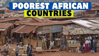 Top 10 Poorest Countries in Africa 2024 [upl. by Elcin]