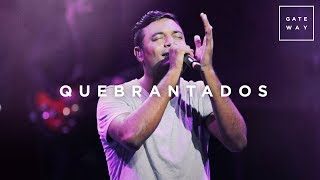 Quebrantados  Gateway Worship Español con Marcos Brunet  Murallas [upl. by Manson]