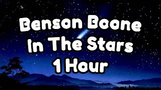 Benson Boone  In The Stars 1 Hour [upl. by Lleryd]