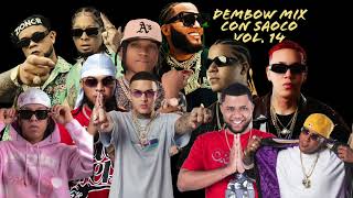 DEMBOW MIX CON SAOCO VOL 14  LOMIIEL JEY ONE DONATY JORDIZY MESTIZO PAPERA ROCHY EL ALFA SICOKARIO [upl. by Honan]