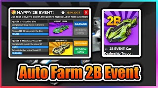 🎉 2B EVENT Car Dealership Tycoon Script  Auto Farm 2B Event [upl. by Ennaer]