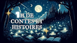 💤🌟 1 H DE CONTES ET HISTOIRES POUR SENDORMIR 🌟💤 [upl. by Attekal]