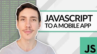 How to Convert JavaScript to Mobile Apps for Android and iOS [upl. by Norej]