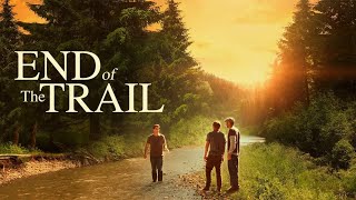 End Of The Trail 2019  Official Trailer  Robert Wagner  Barry Tolli  Adam Daniels [upl. by Niu613]