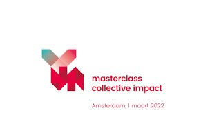 Webinar Collective impact 1 maart 2022 [upl. by Nedry]