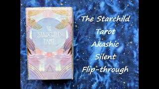 The Starchild Tarot Akashic  Silent Flipthrough [upl. by Beller308]