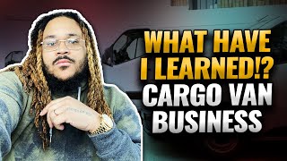 The Realest Cargo Van Business Video Ever [upl. by Edita82]