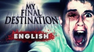 quotMy Final Destinationquot  Fan movie English dubbing [upl. by Mojgan]