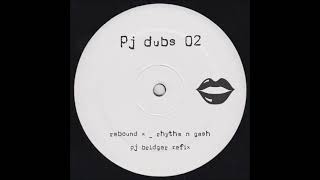 Rebound X  Rhythm N Gash Pj Bridger Refix [upl. by Erdne166]