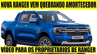 PROBLEMA NOS AMORTECEDORES DA NOVA RANGER  PARA TODOS OS DONOS DE RANGER [upl. by Anerat]