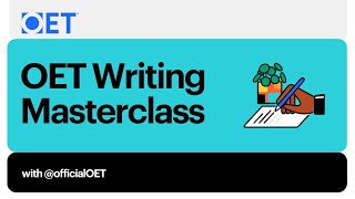 OET Writing SubTest Masterclass [upl. by Parry]