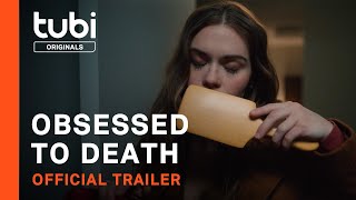 Obsessed to Death  Official Trailer  A Tubi Original [upl. by Plunkett]