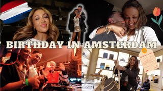 TURNING 29 IN AMSTERDAM  VLOG [upl. by Oihsoy]