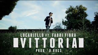 Lucariello feat Fabri Fibra  Vittoria prodDRoss [upl. by Madelene]