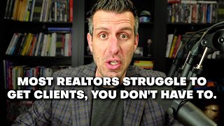 REALTORS This is The Fastest Way to Get Clients [upl. by Silohcin]