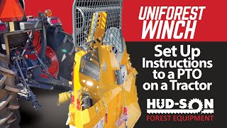 Uniforest Winch Set Up and mounting to a PTO on a Tractor  HudSon Forest Equipment BEST WINCH [upl. by Legir]