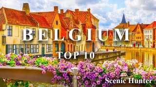 Top 10 Places To Visit In Belgium I Belgium Travel Guide [upl. by Juliette734]