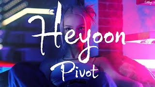 HEYOON  Pivot fear Armani White Tradução [upl. by Aicineohp]