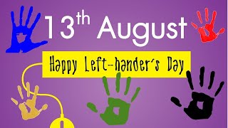 Left Handers Day Whatsapp Status International Left Handers Day 2021 Happy Left Handers Day Wishes [upl. by Iralav]