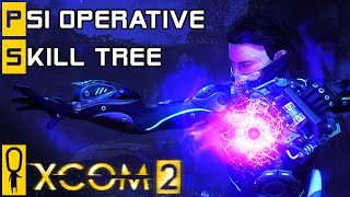 XCOM 2  Psi Operative NEW Class  Skill Tree Breakdown  Preview Gameplay [upl. by Buff480]