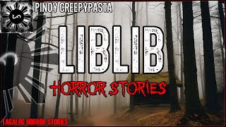 Liblib Horror Stories  True Horror Stories  Pinoy Creepypasta [upl. by Selina937]