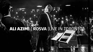 Ali Azimi  Rosva Live in Toronto علی عظیمی  رسوا اجرای زنده در تورنتو [upl. by Cosme]