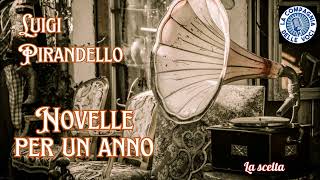 Luigi Pirandello Novelle per un anno La scelta [upl. by Belinda9]