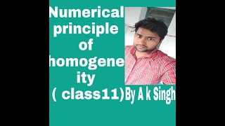 Properties of principle of Homogeneity Numericals based on principle of Homogeneity [upl. by Al]