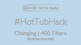 Changing Jacuzzi J400J500 Filters HotTubHack [upl. by Akisey874]