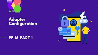 Adapter Configuration  PingFederate Complete course  PF 16 part 1 [upl. by Aseram]