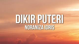 Noraniza Idris  Dikir Puteri Official Lyric Video [upl. by Ariuqahs]