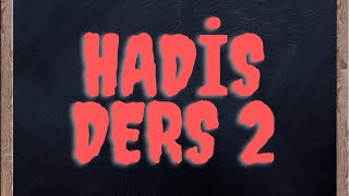 HADİS DERS 2 2021 DHBT TEKRAR KAMPI [upl. by Azilanna519]