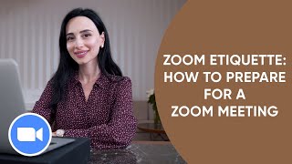 Zoom Etiquette How To Prepare For a Zoom Meeting [upl. by Lamphere751]