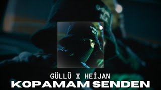 Heijan X Güllü  Kopamam Senden  MİX Prod Yuse Music [upl. by Ynnad]