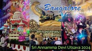 Madiwala bangalore btm Sri Annamma Devi Utsavam 2024 btm layout bangalore [upl. by Fredek]