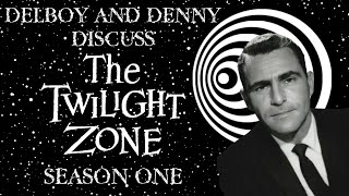 Delboy and Denny Discuss Ep6  The Twilight Zone Season 1 [upl. by Alleuol]