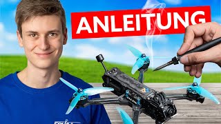 FPV Drohne bauen Die komplette Anleitung für 2024 [upl. by Proudfoot819]