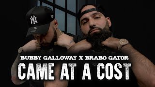 Bubby Galloway  Came at a Cost ft BraboGator Official Music Video [upl. by Gill]